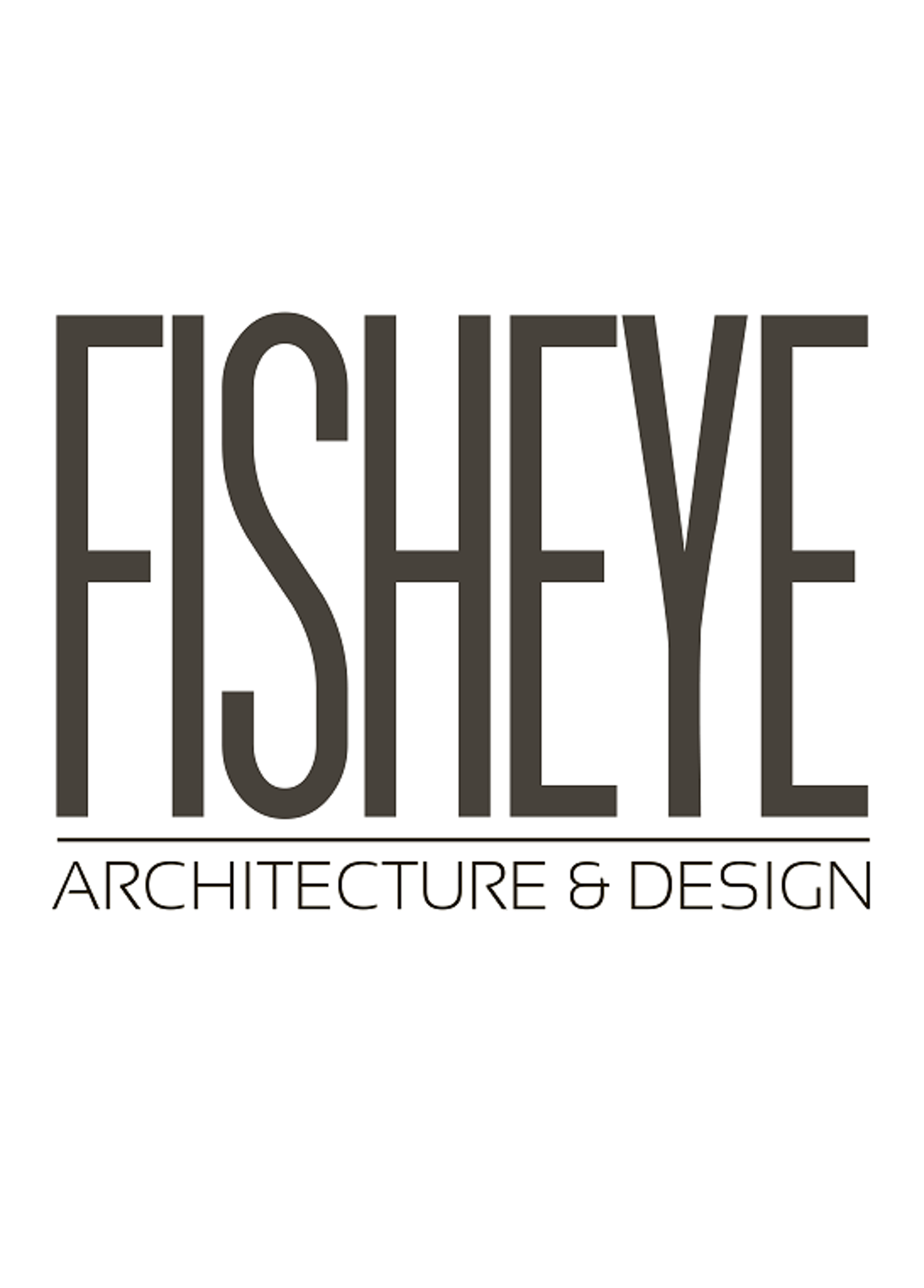 Fisheye Architecture & Design